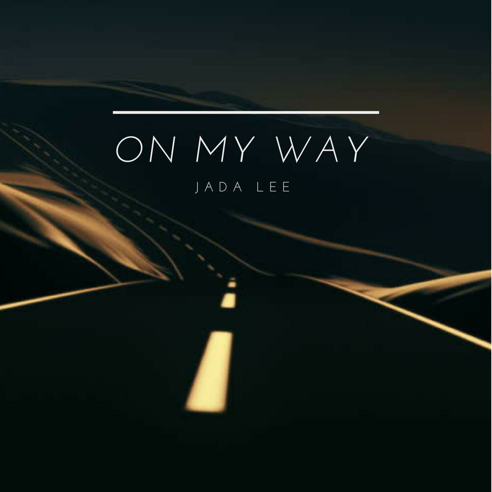 Песня the way l am. My way. On my way. My way песня. On my way исполнитель.
