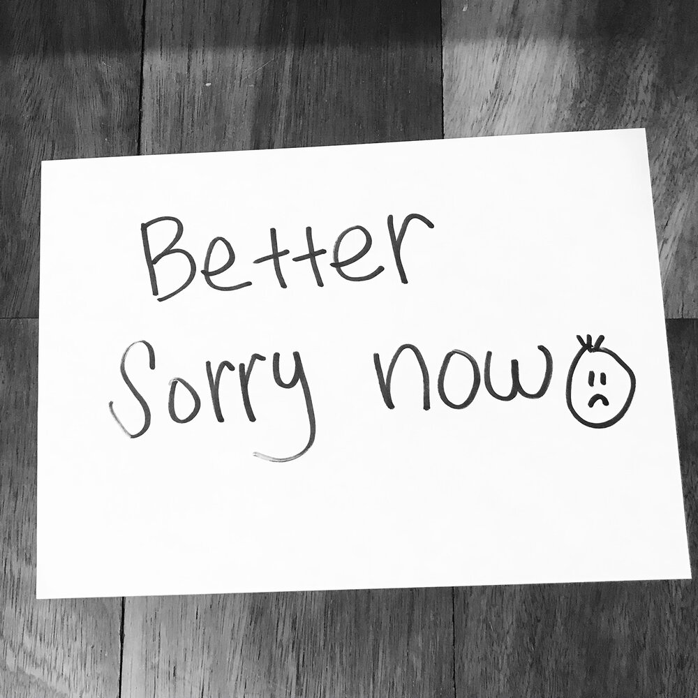 You should be sorry. Do not be sorry be better.