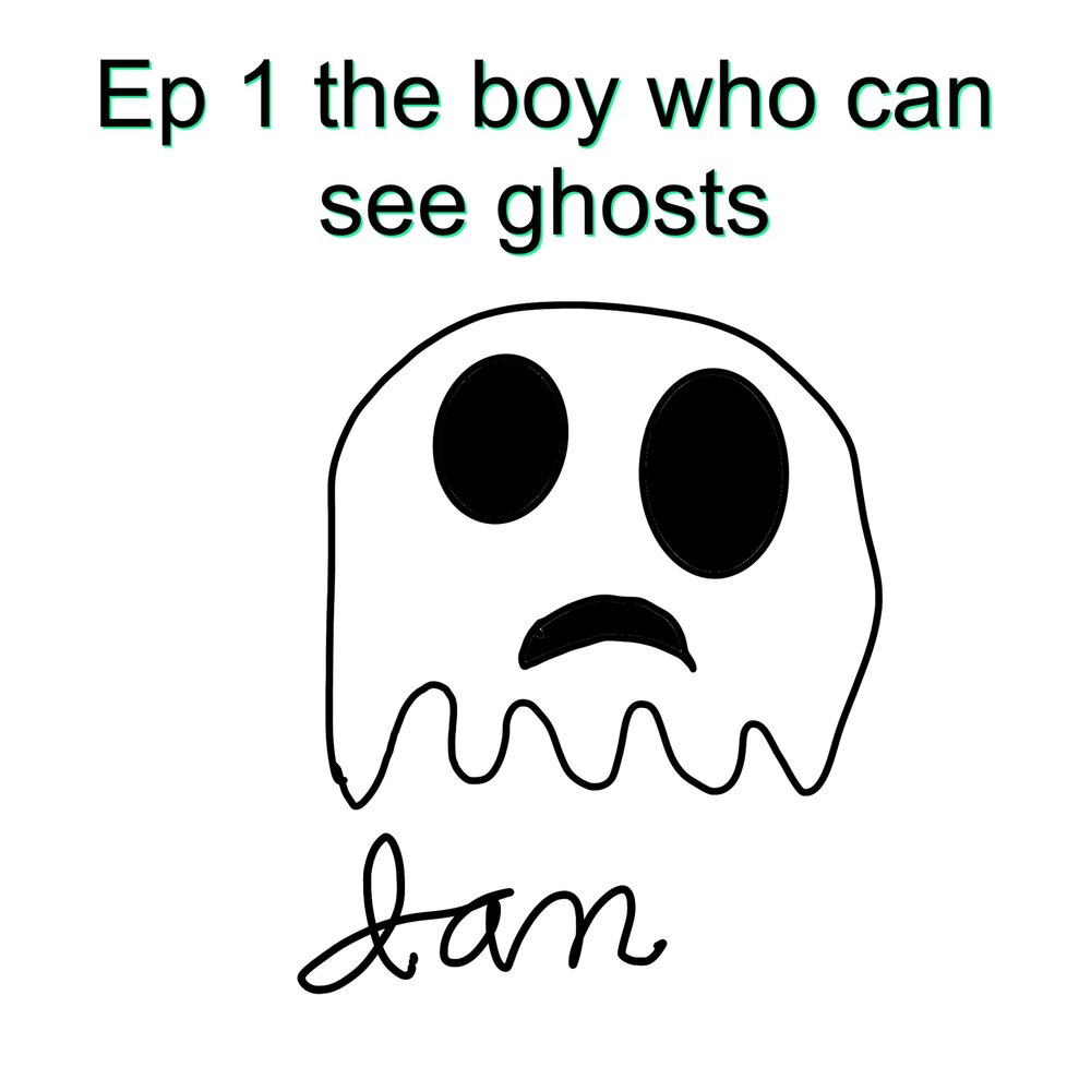 You have seen a ghost