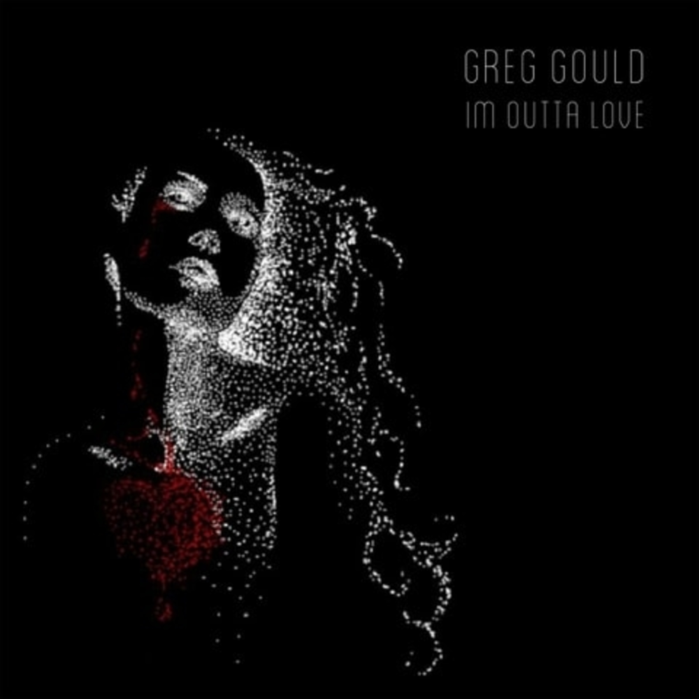 Flying outta love. Greg Gould. 'I’M Outta Love.