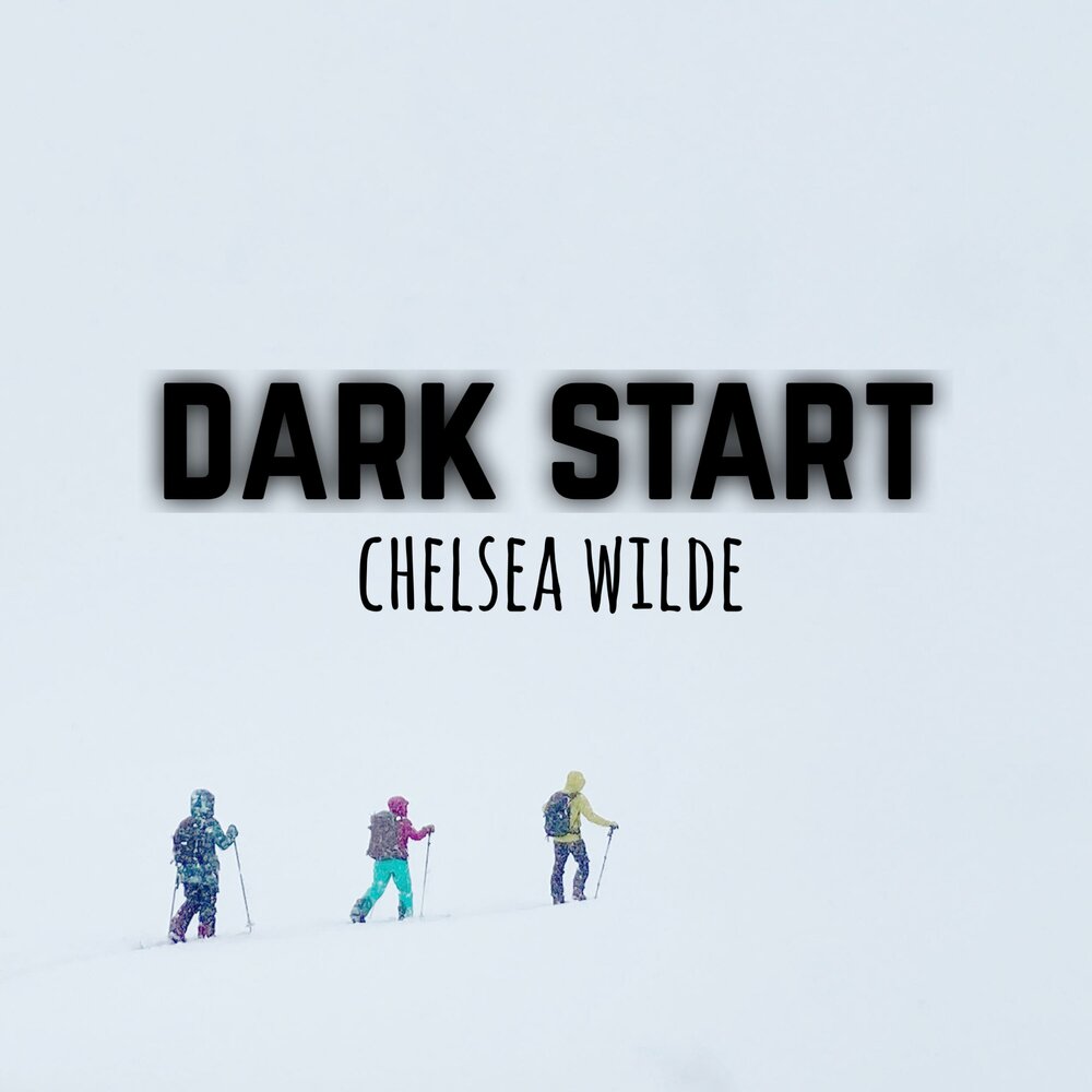 Dark start. Chelsea Wilde. Челсеа Уайльд. Dark & Wilde. Europe start from the Dark альбом обложка.