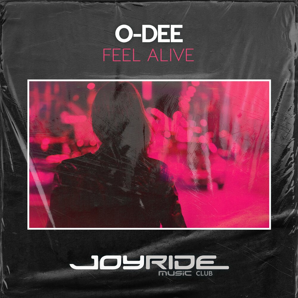 Песня feeling alive. Feel Alive песня. Feel Alive. Feel Alive Art. O-Dee feat IVA Rii - Oh my.