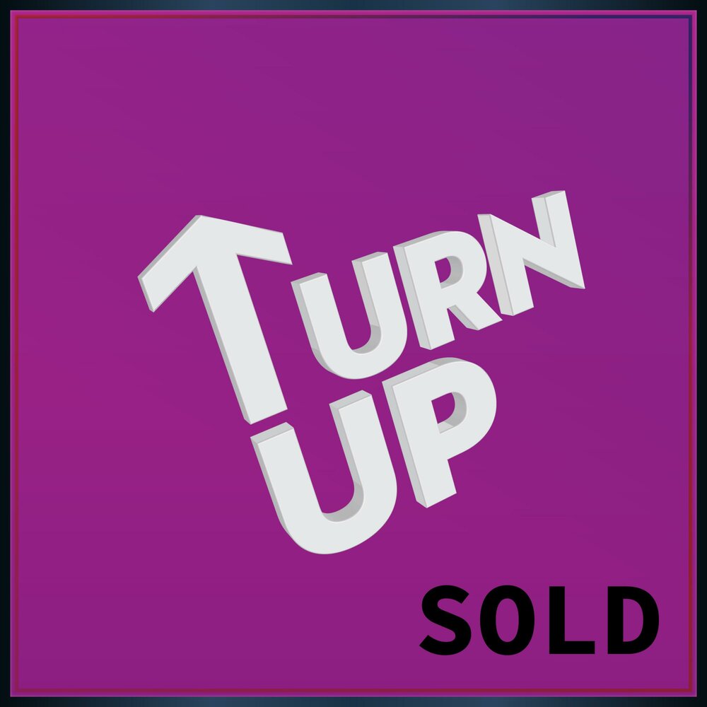 Sold слушать. Sold up. Turn up.