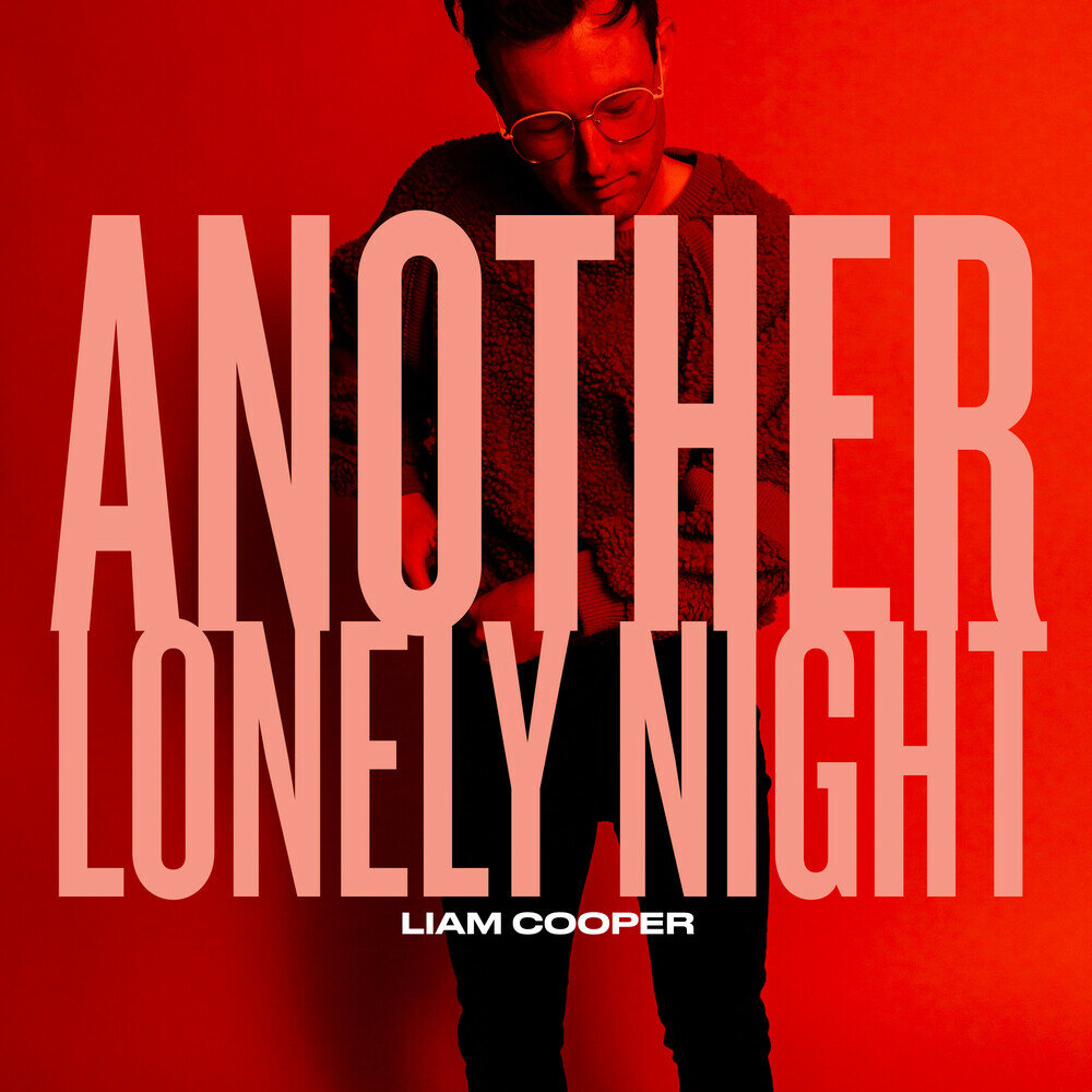 Another lonely. Лиам Купер. Another Lonely Night.