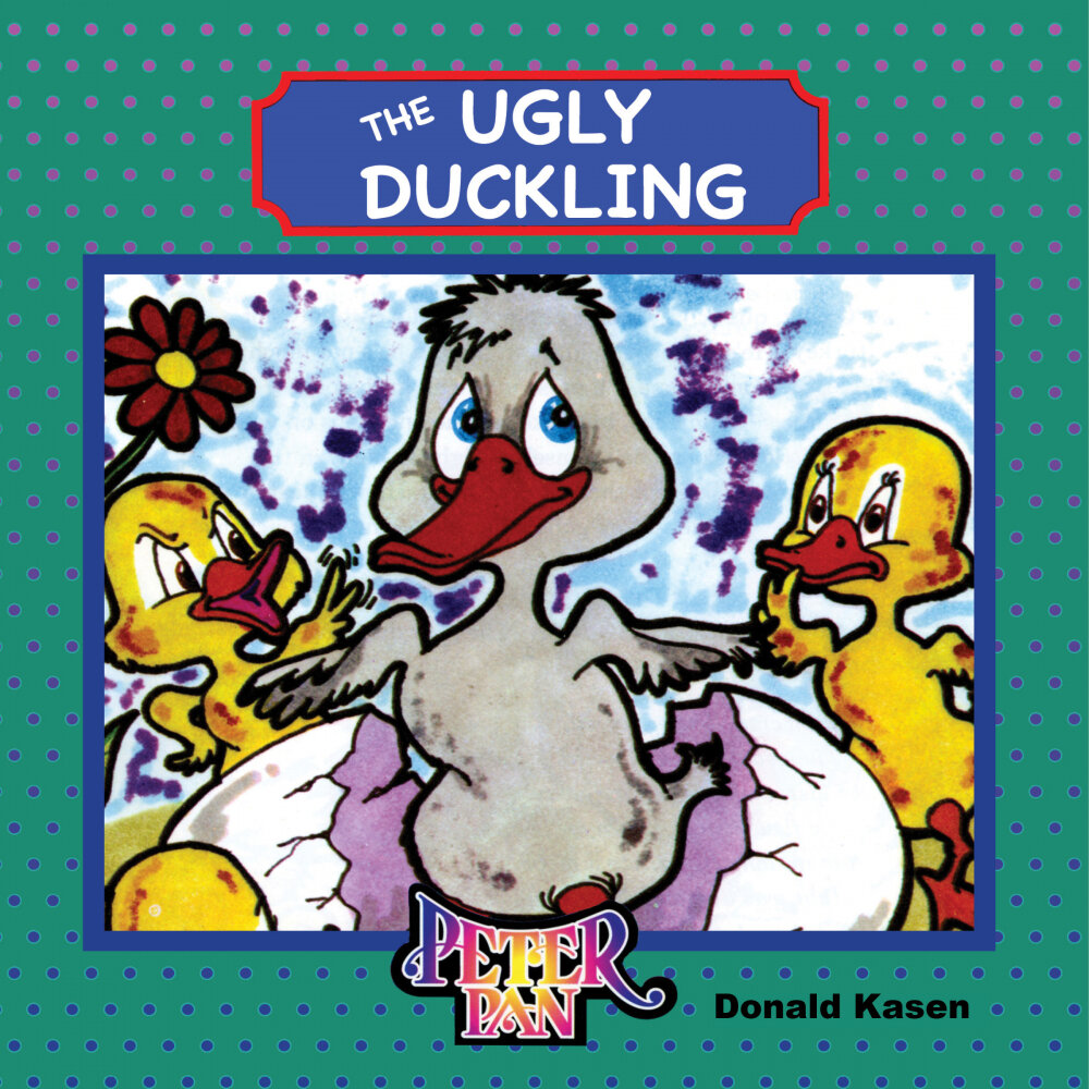 Ugly Duckling. Peter Duck.