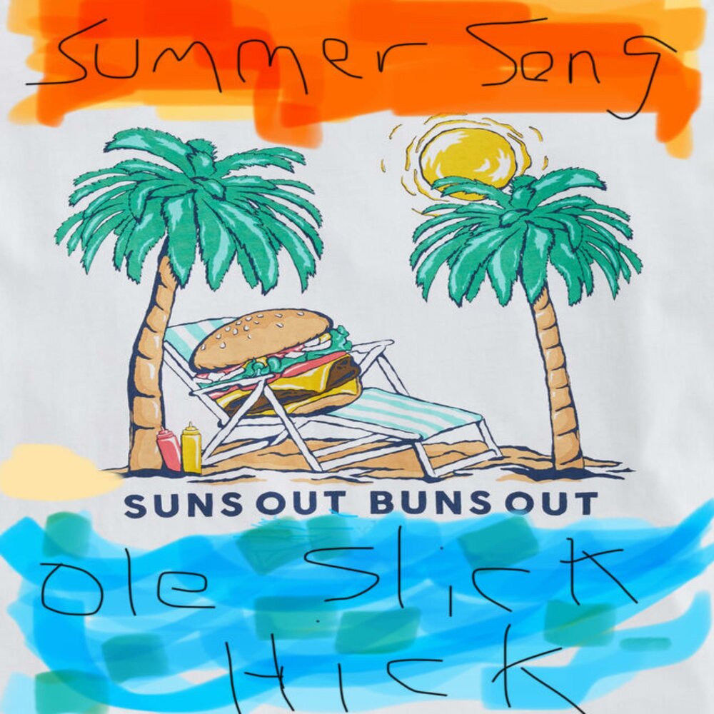 Ole Slick Hick альбом Suns Out Buns Out слушать онлайн бесплатно в хорошем ...