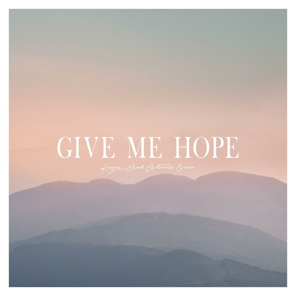 Hope me. Kayou альбомы. Give hope to me. I hope.