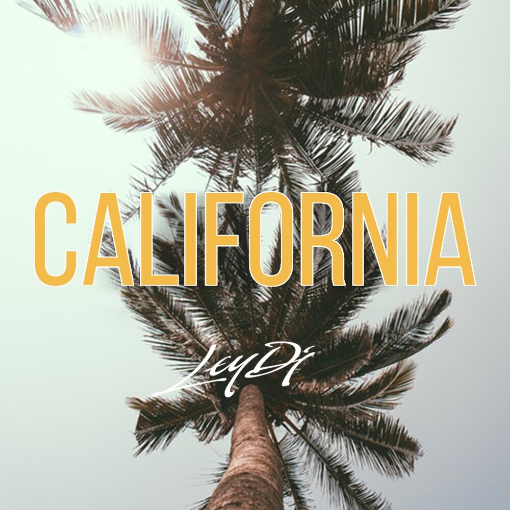 California альбом. California песня. Здравствуй Калифорния песни.