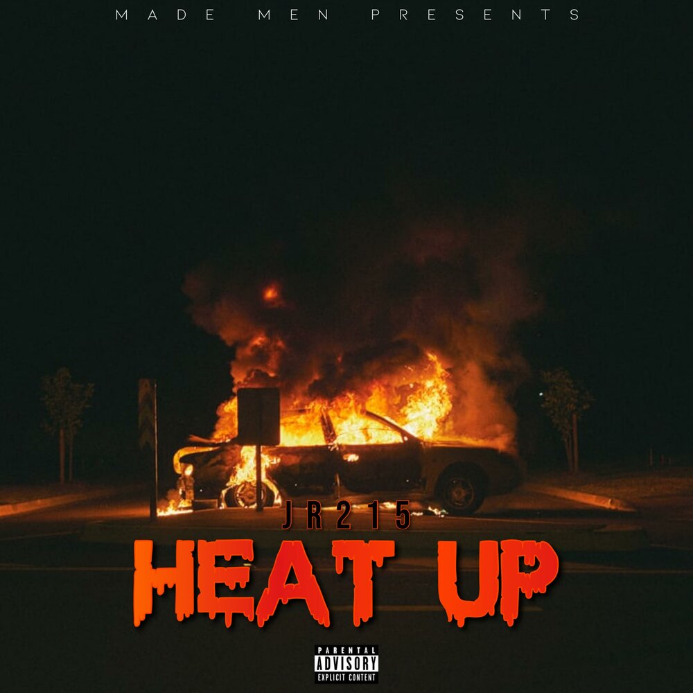 Heat up 2 me. Heat up.