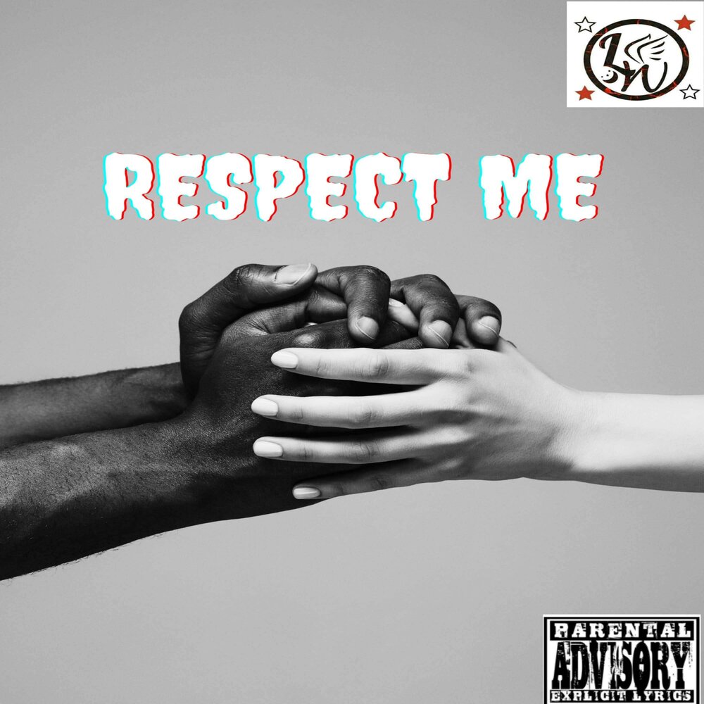 Don t respect me. Музыка respect. I respect песни. Respect me.