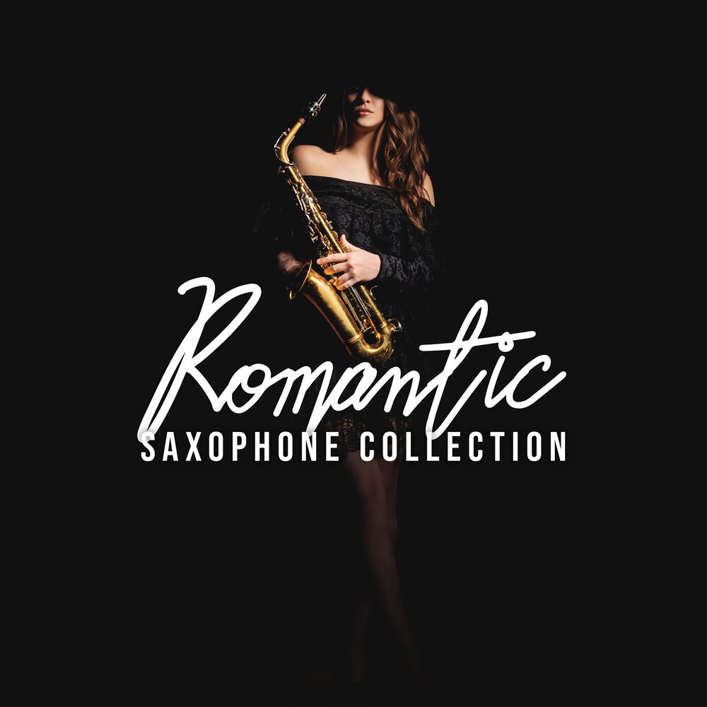 Музыка романтика коллекшн. Sax Jazz сборник. Romantic collection Jazz. Romantic collection Saxophone. Romantic collection - Romantic Sax.