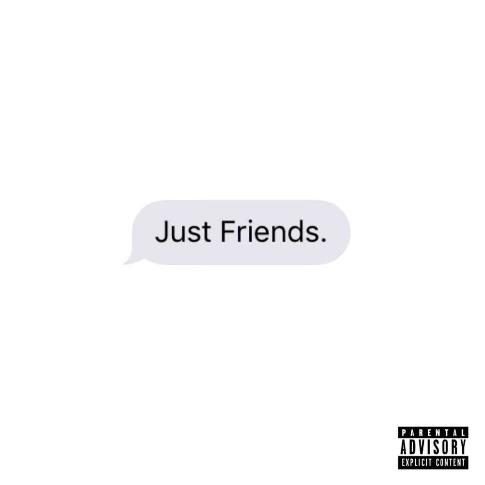 Песня просто друг. Just friends. Deast Frends. Просто друг. Мы просто друзья.