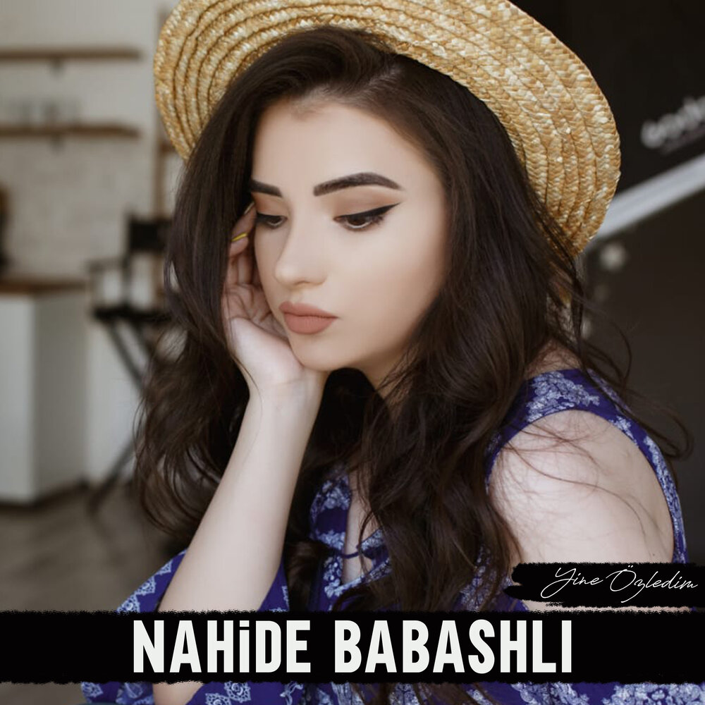 Nahide babashli. Наҳиде Бабашли. Нахида Бабашлы. Нахиде Бабашли фото. Nahide Babashli album.