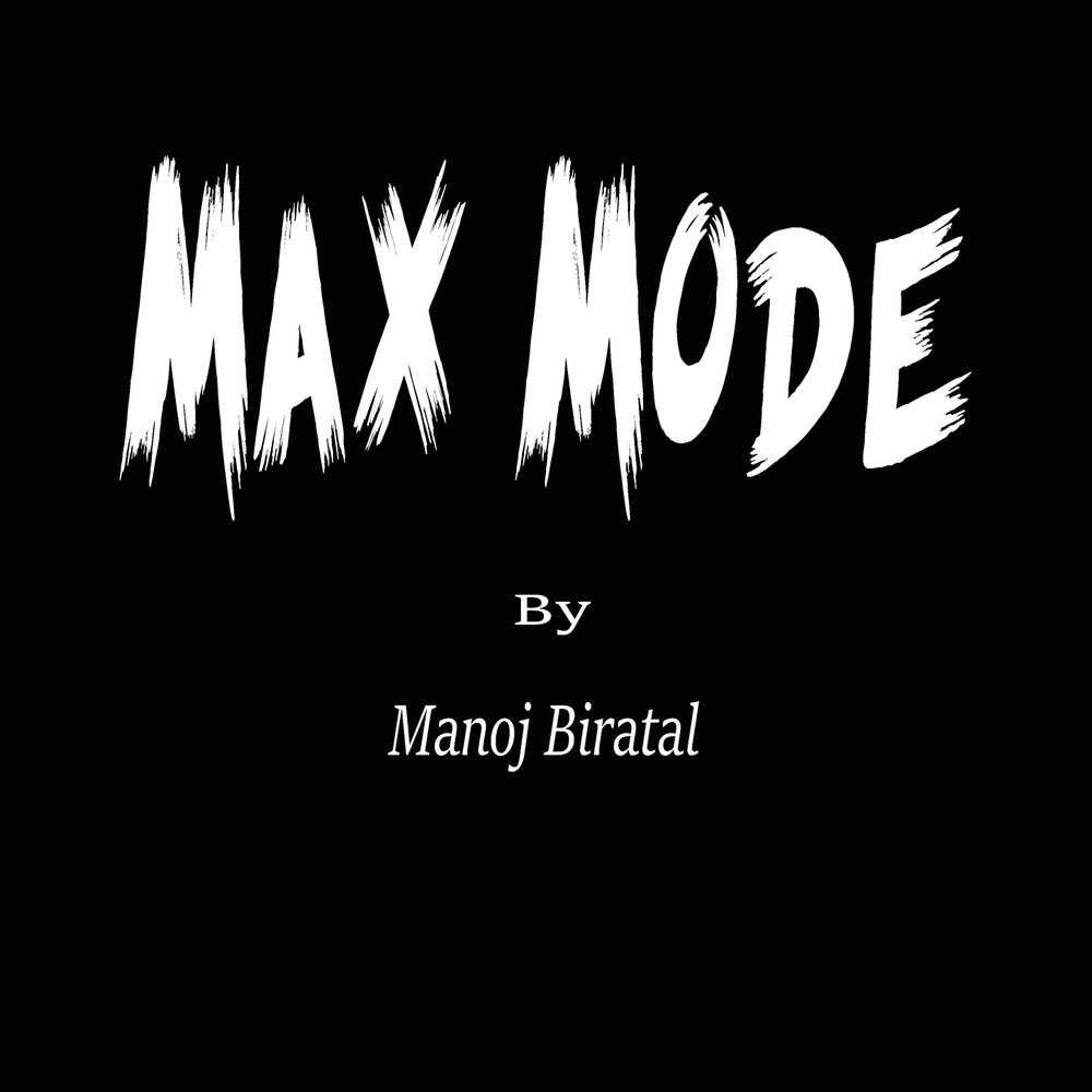 Maximum mode. Maximum mode