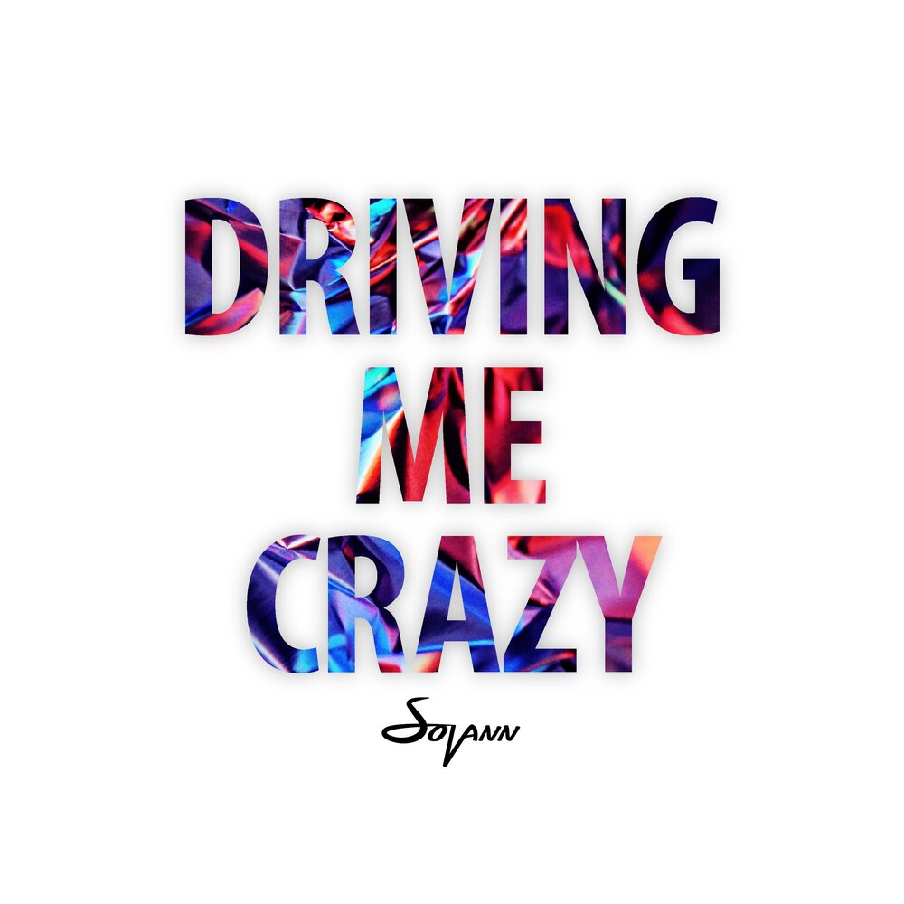 You drive my crazy. Drive me Crazy. Be Crazy for me. Be Crazy for me Eiko.