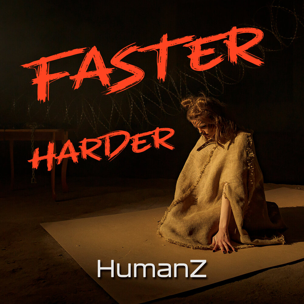 6realyhuman faster harder обложка. Песня faster harder. Песня faster n Herder. Faster n harder текст.