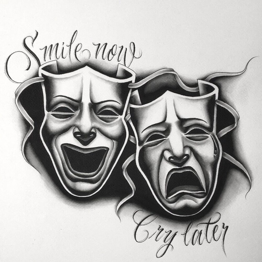 2 faced. Татуировка smile Now Cry later. Эскиз тату маски smile Now Cry later. Тату Smail Now Cry later. Тату маски театральные эскизы.