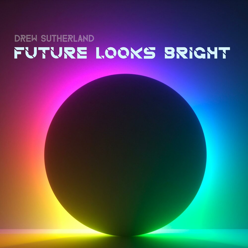 Future looks good. Future looks Bright.