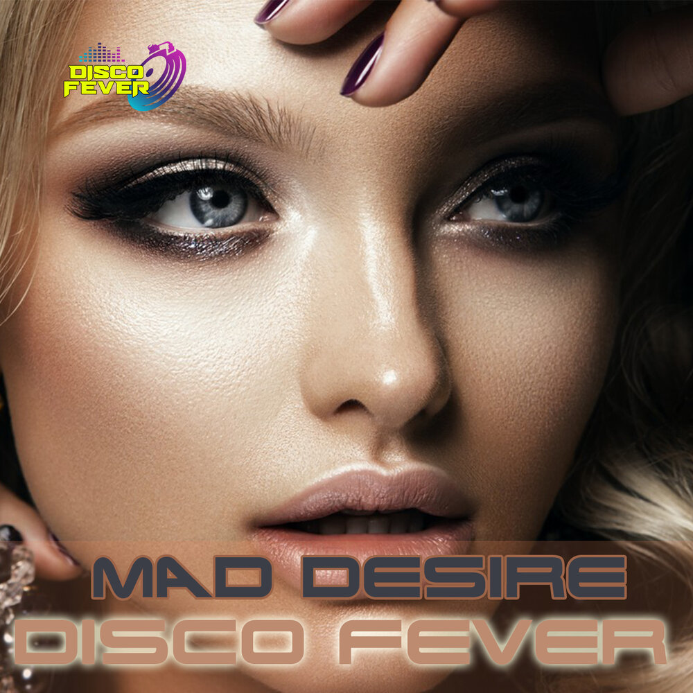 Mad desire. Desire Disco. Mad Desire White.