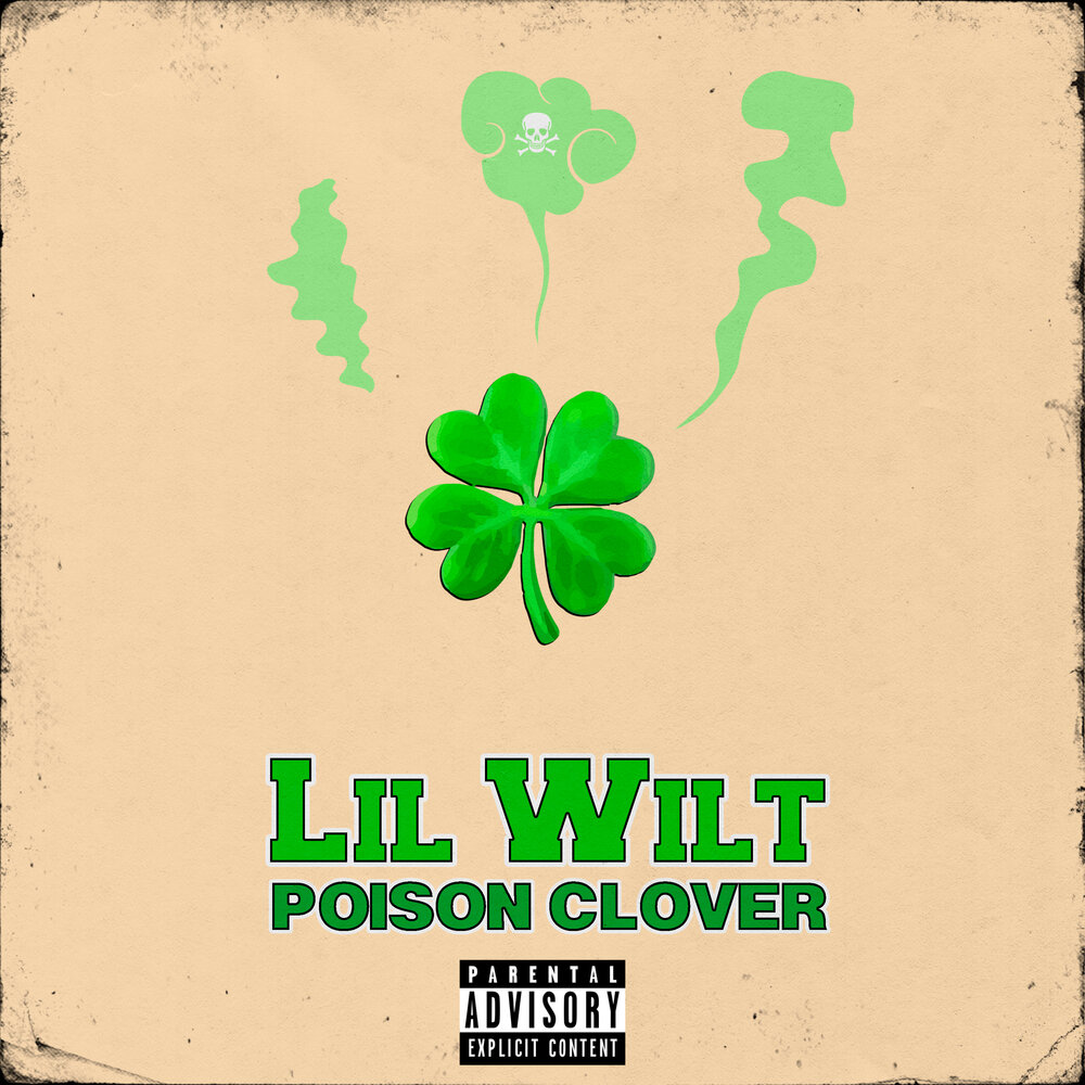 Lil wilt. Little Clover.