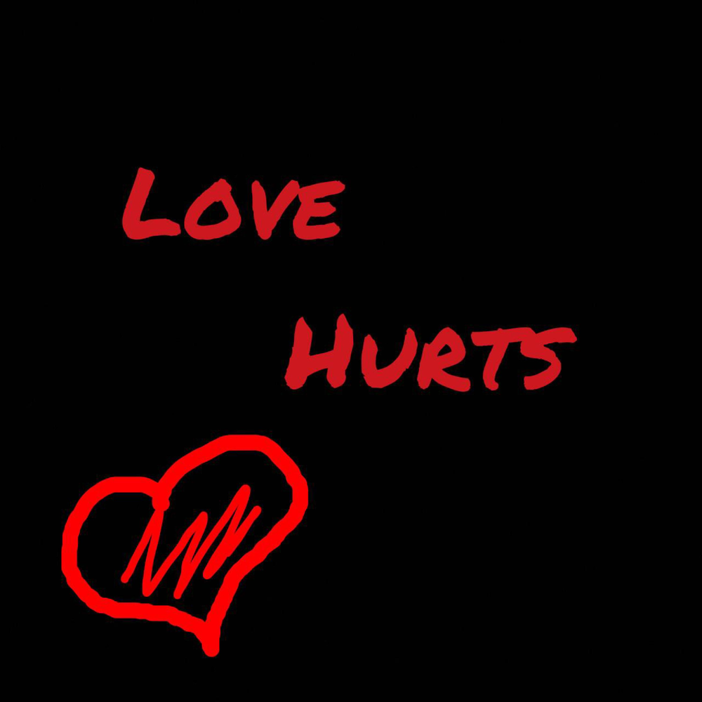 I could love. I Love hurts. Love hurts слушать онлайн. Love hurts you suck картинка HD.