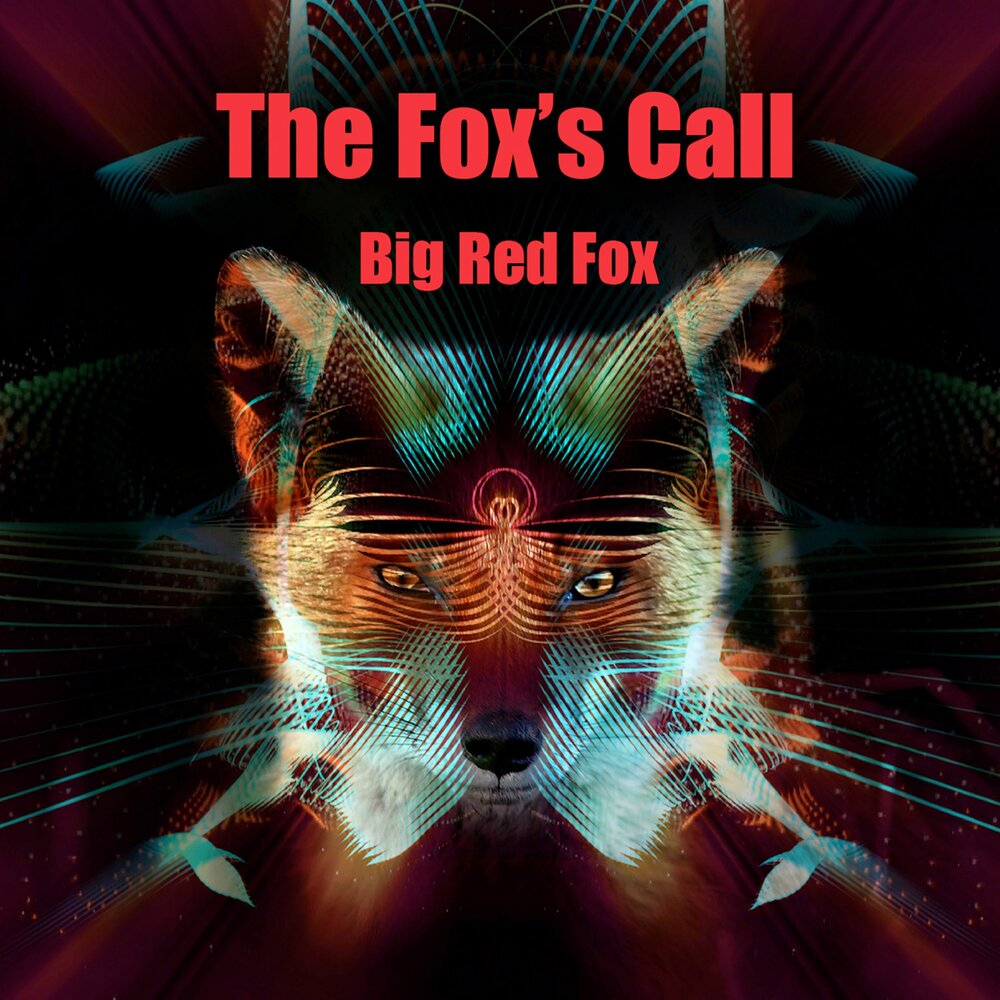 Fox слушать. Fox is Red.