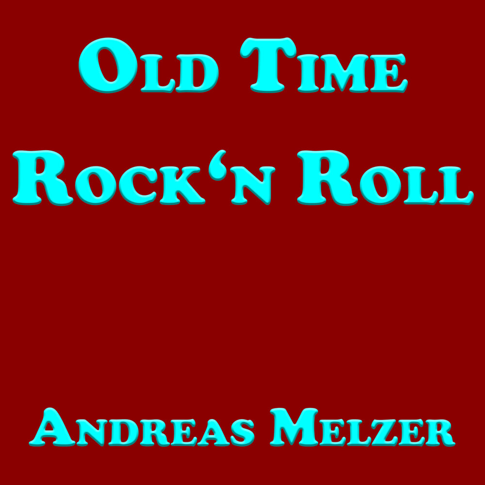 Old time rock roll. Old time Rock and Roll. Old time Rock n Roll Москва. Good time Rock n Roll. Seger old time Rock& Roll mp3 Lets Twist певец фотообои трек.