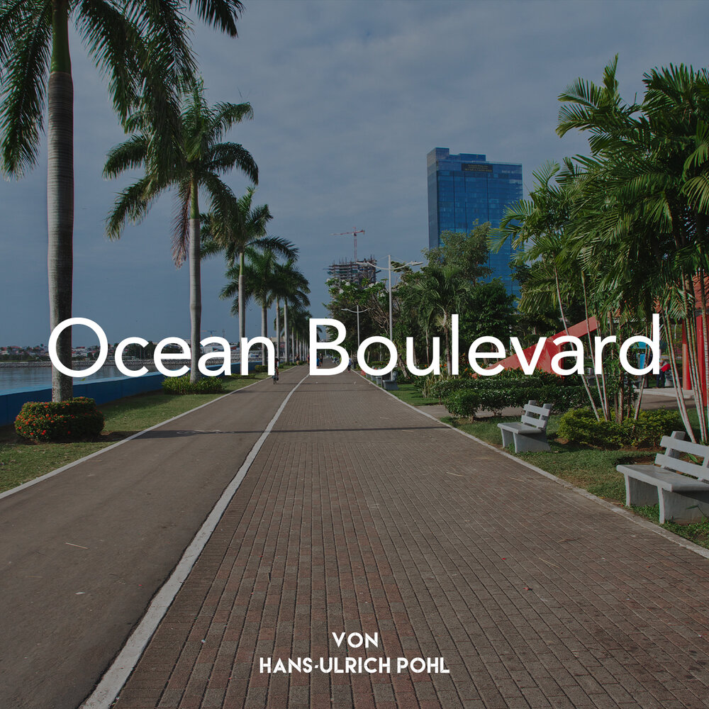 Ocean blvd. Бульвар оушен. Ocean Boulevard.