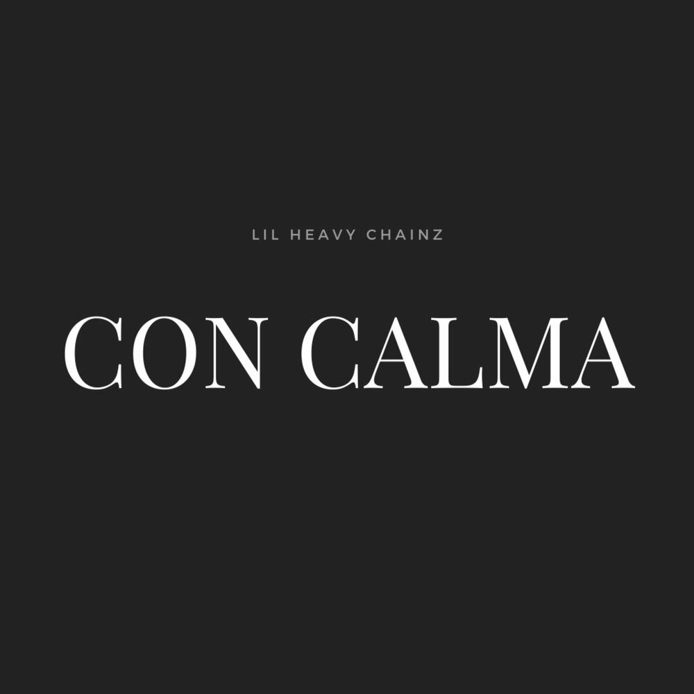 Con calma перевод