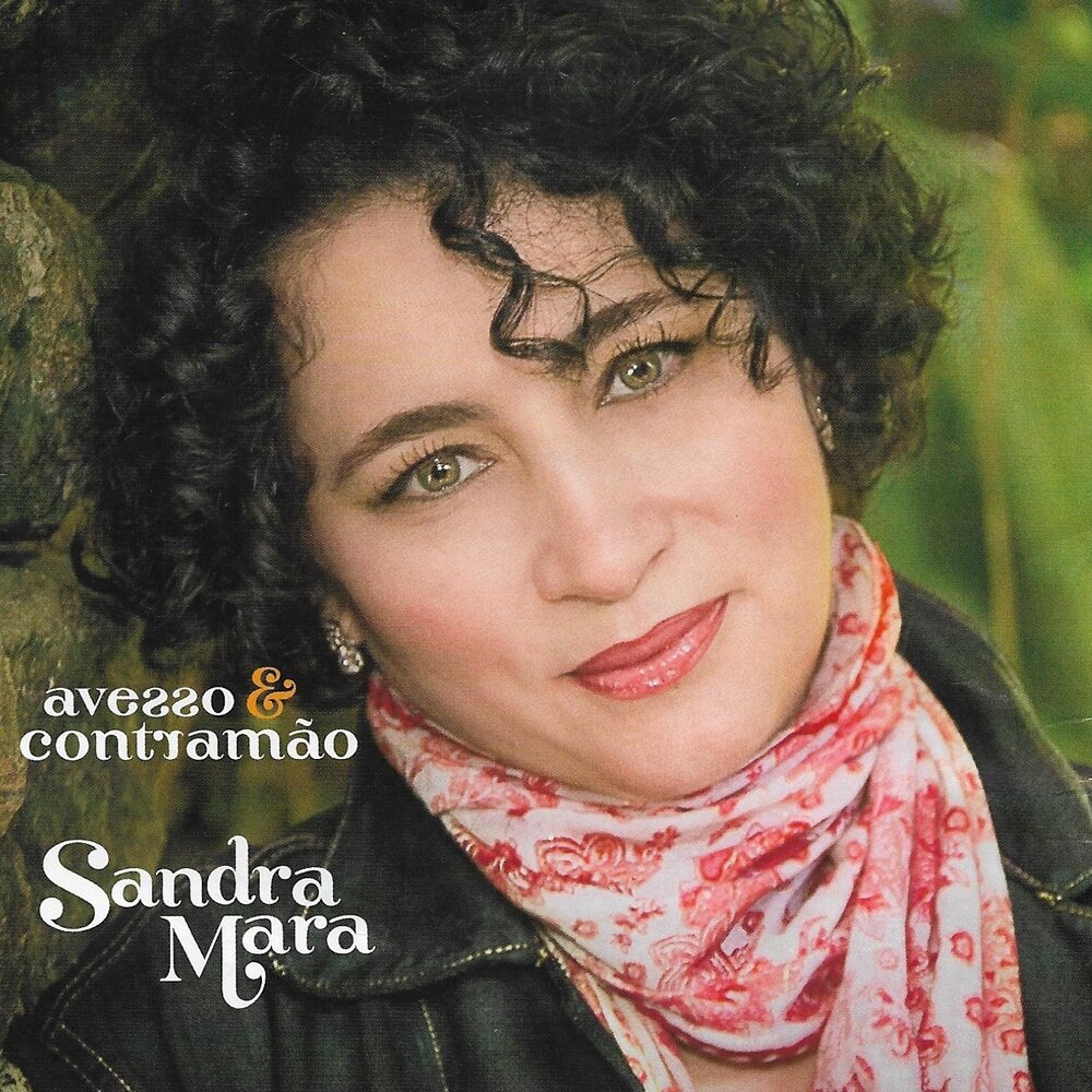 Sandra amor. Sandra discography. "Sandra Mara Nagel". Instagram Sandra Mara.