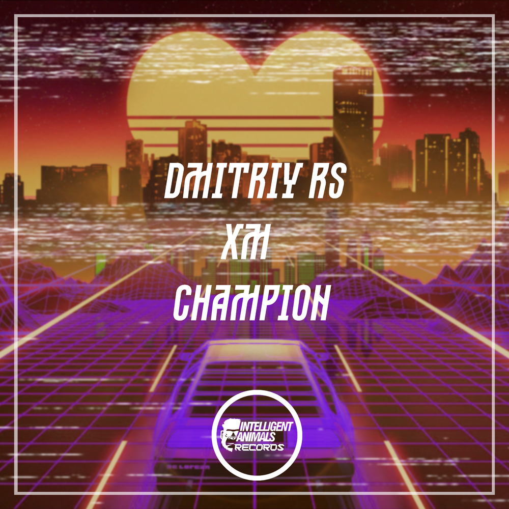 Champion music. Dmitriy RS XM. Dmitriy RS, XM - you Baby.