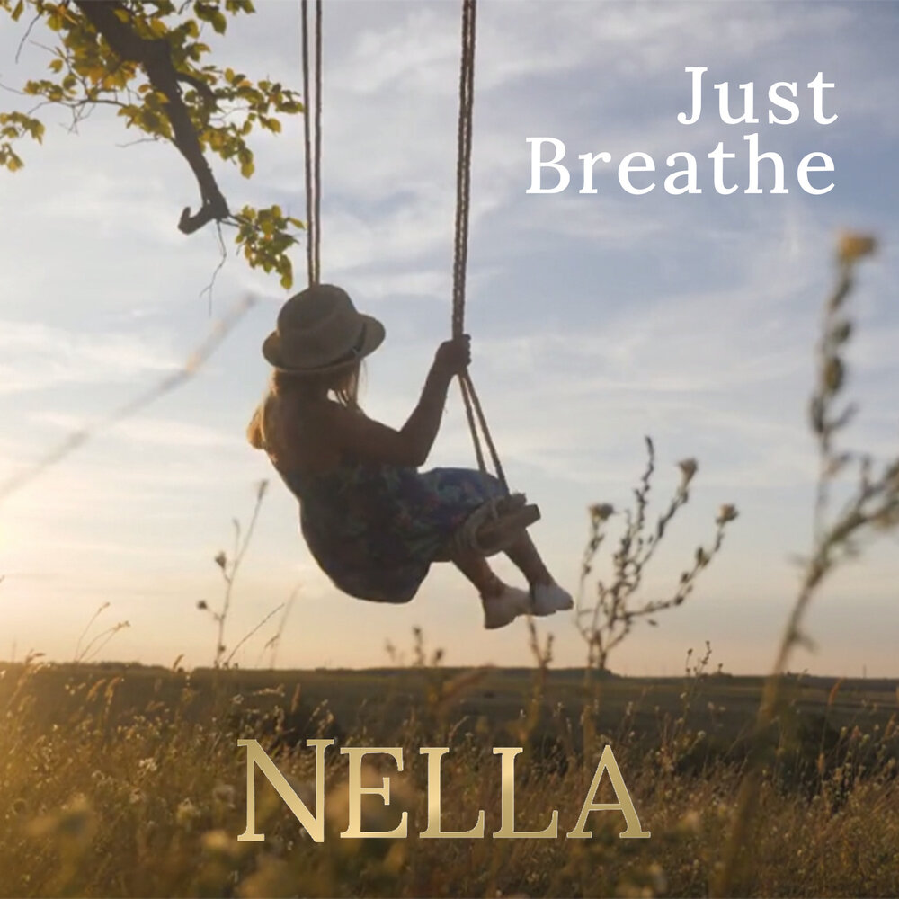 And if may just your breath away. Just Breathe. Картинка just Breath. Just Breathe надпись. Nella musica отзывы.