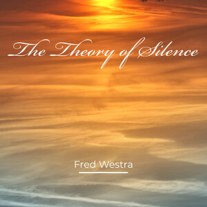 Fred Westra - Path of Silence