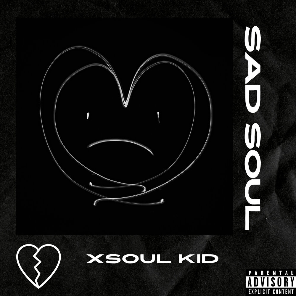 Sad soul. XSOUL.