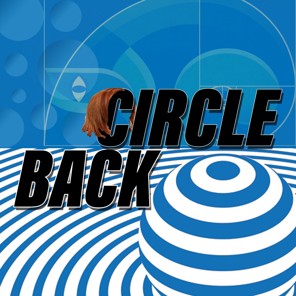Circle back