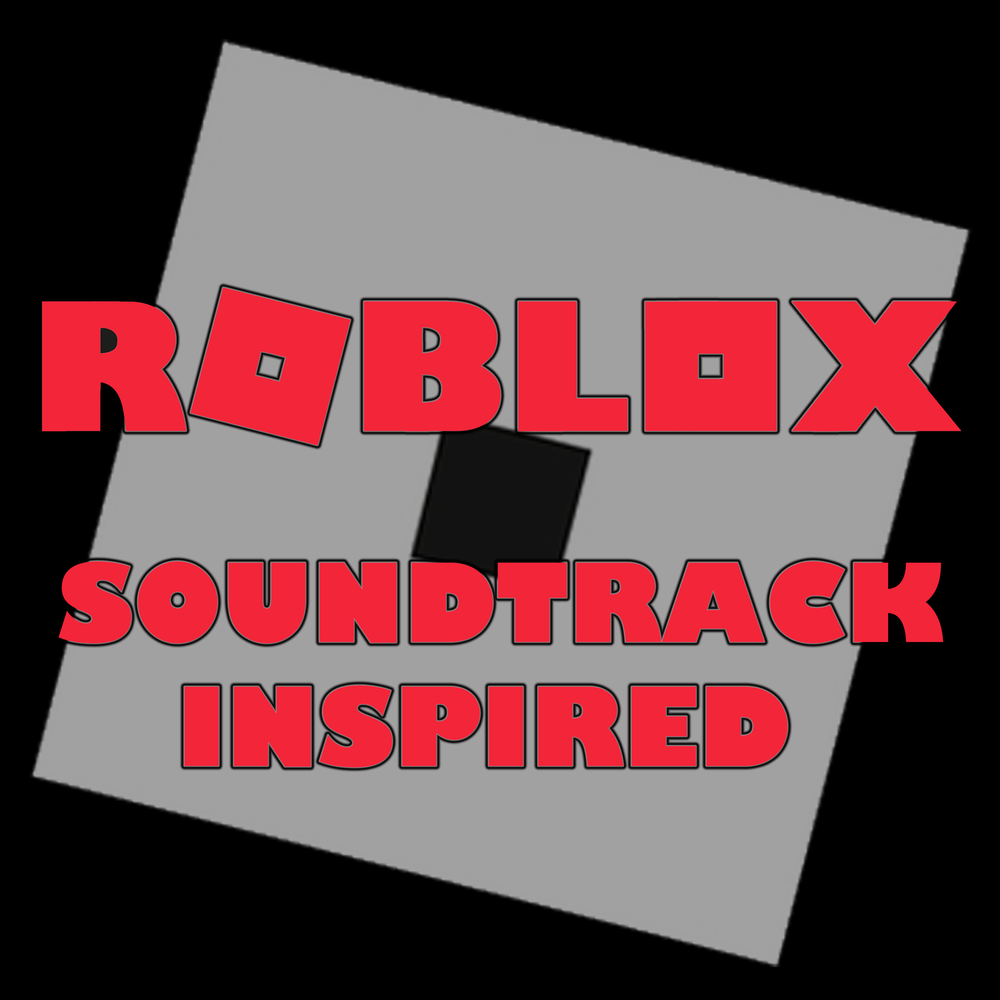 Roblox soundtrack