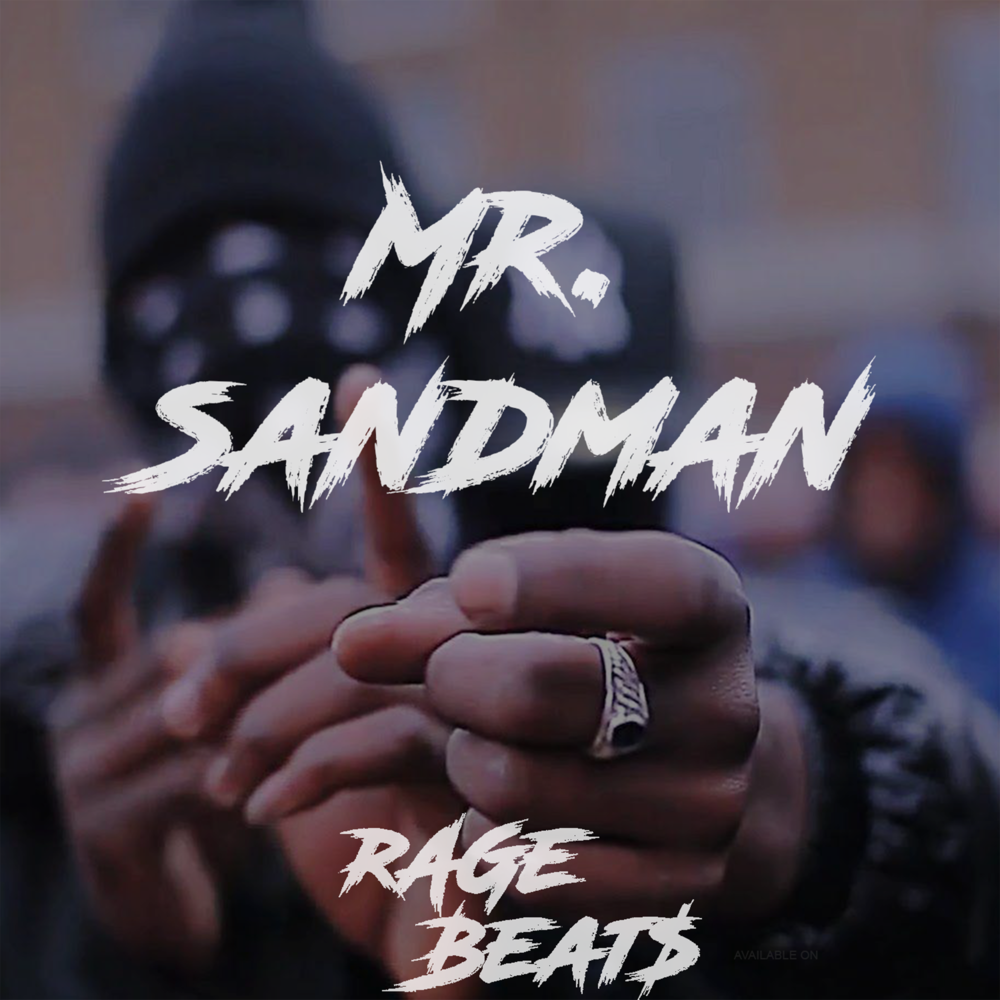 Mr rage. Mr Sandman слушать.