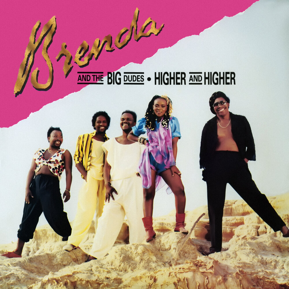 High and higher песня. Higher and higher. Hi dude. Touch Somebody Brenda & the big dudes.