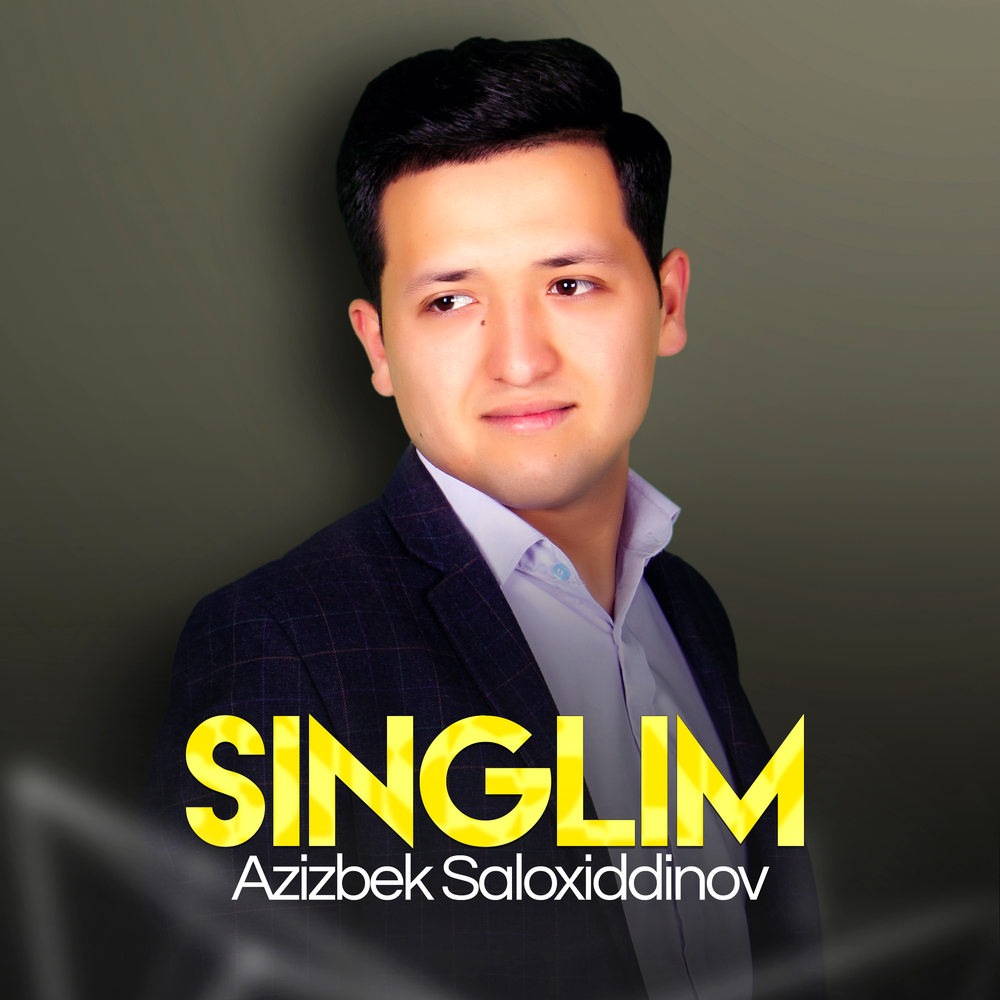 Синглим. Холмурод саидов. Бахриддин сабур. S. Bahriddin zuhriddinov singlim.