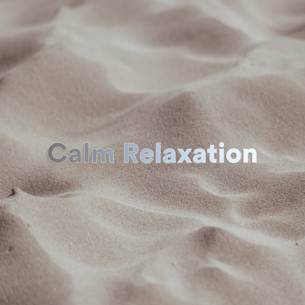 Calm relaxation