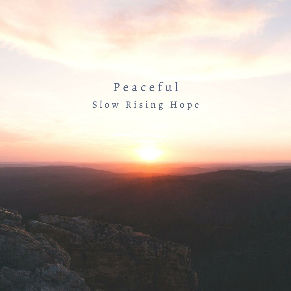 Rising hope. Slow Rise. Rising hope Song.