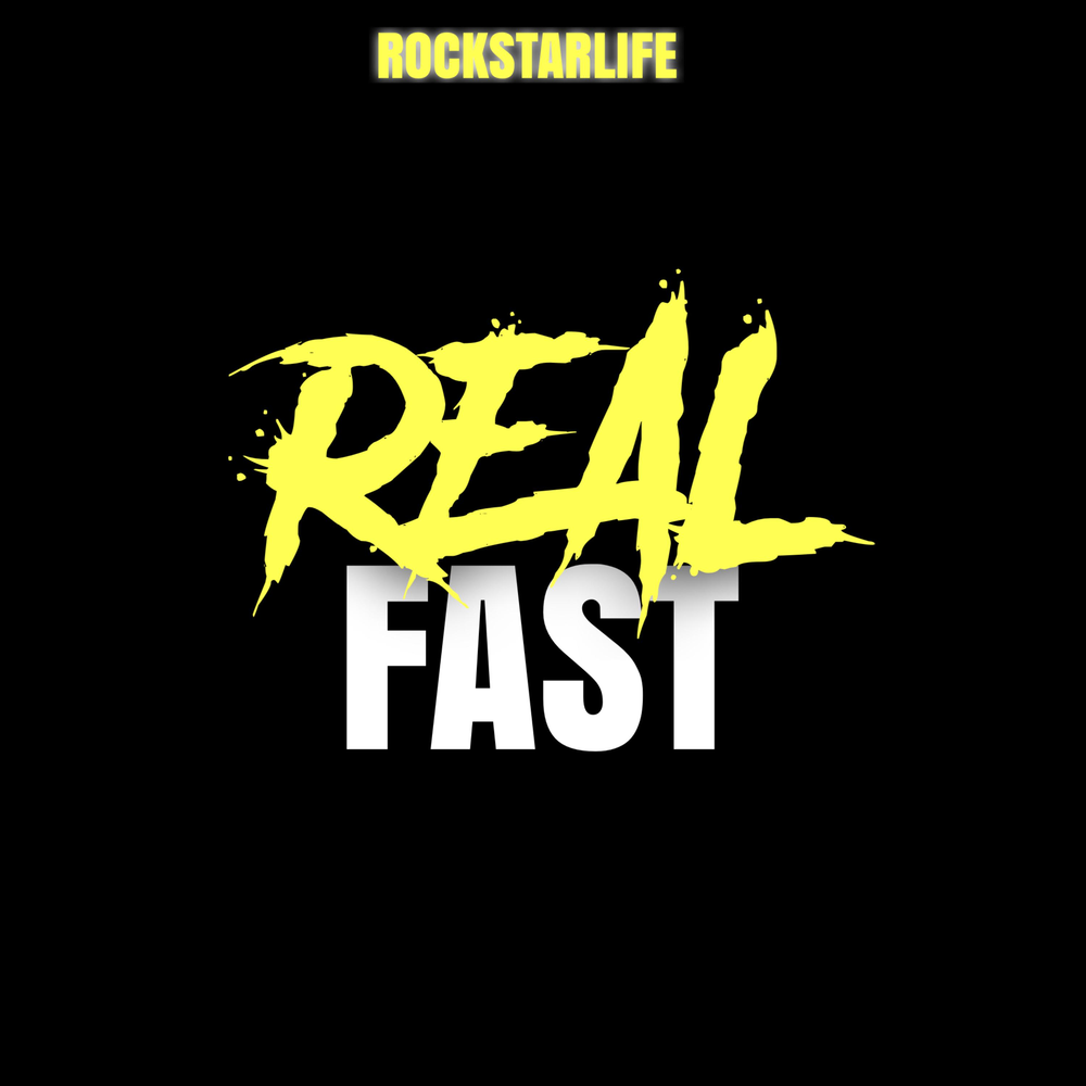 Real fast