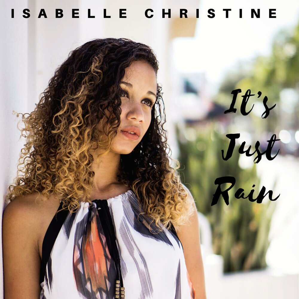 Has it just rained. Isabella Christine.