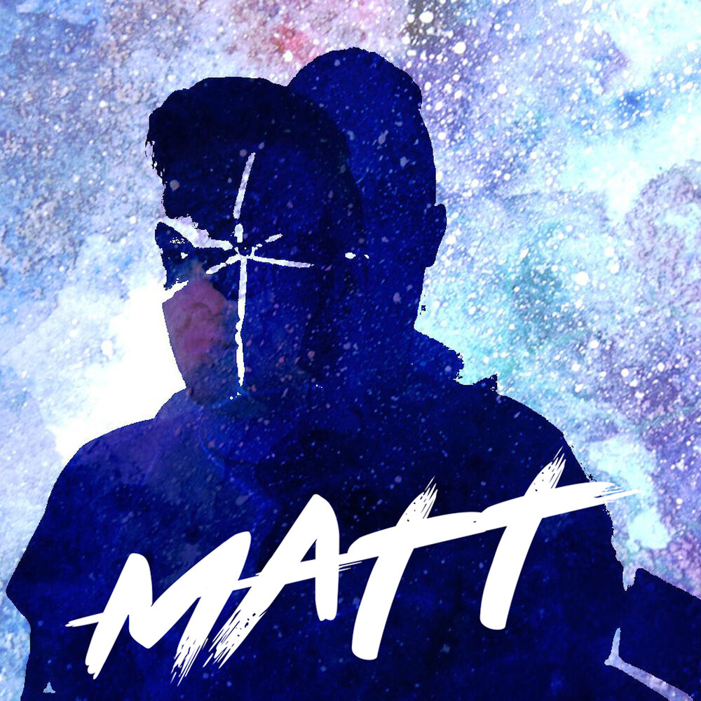 Слушать matt