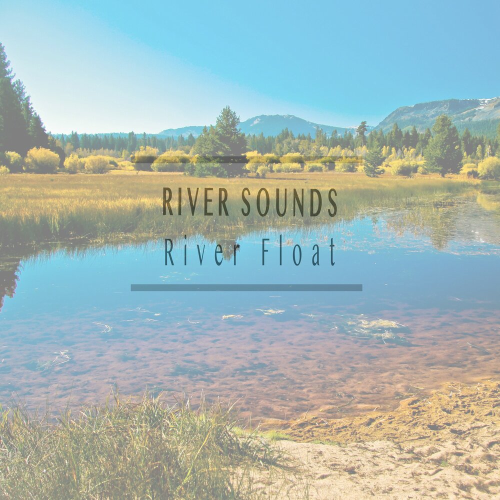 Звук реки. River Sound. Thought River.