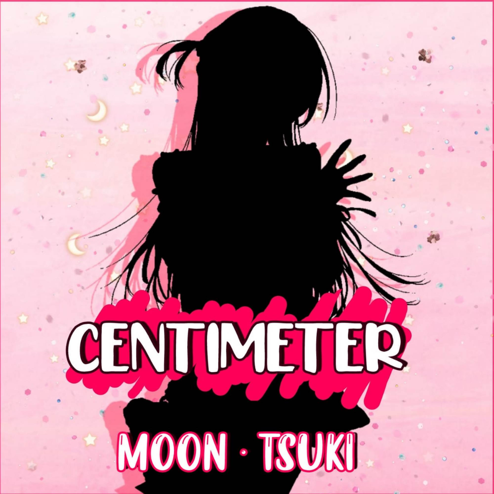 Moon * Tsuki альбом Centimeter (From "Kanojo Okarishimasu / Rent a Gir...