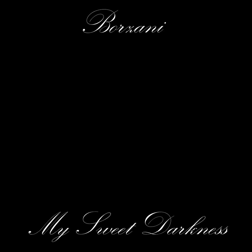 Sweet darkness