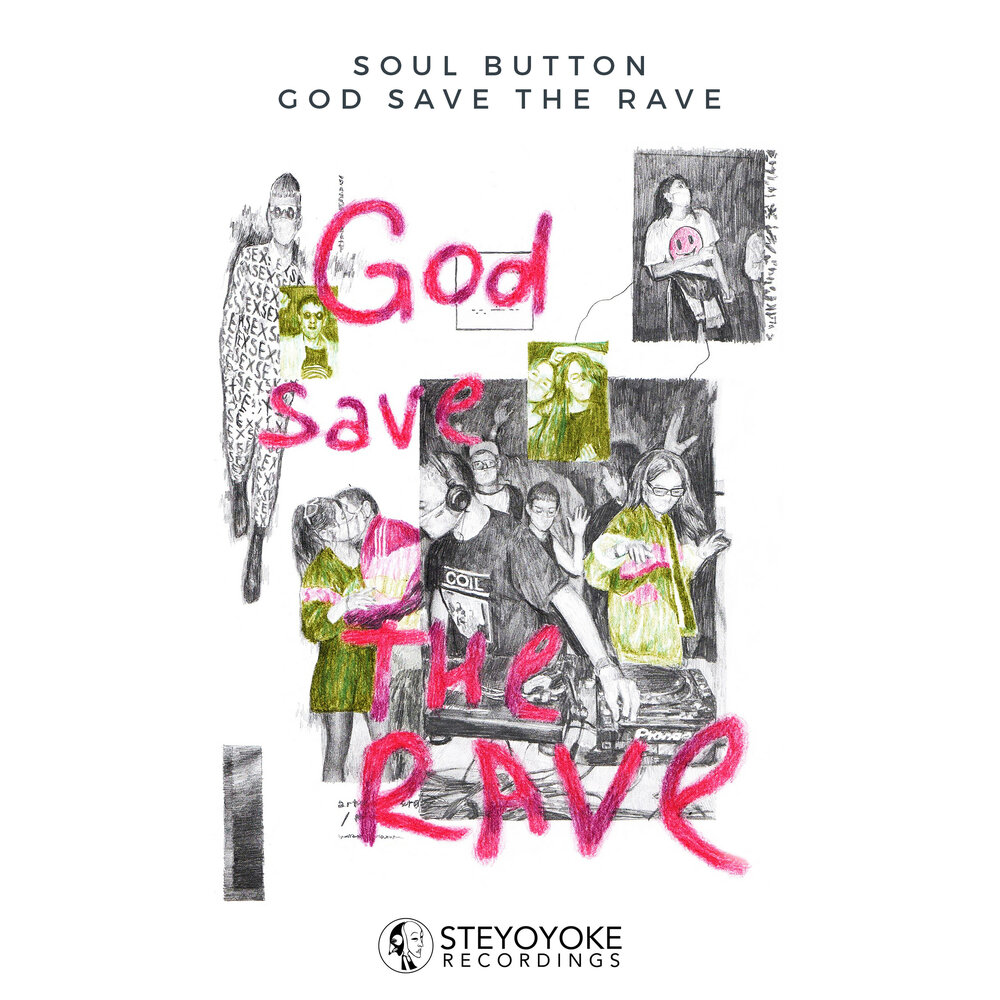 Rave god. God button. Soul button.
