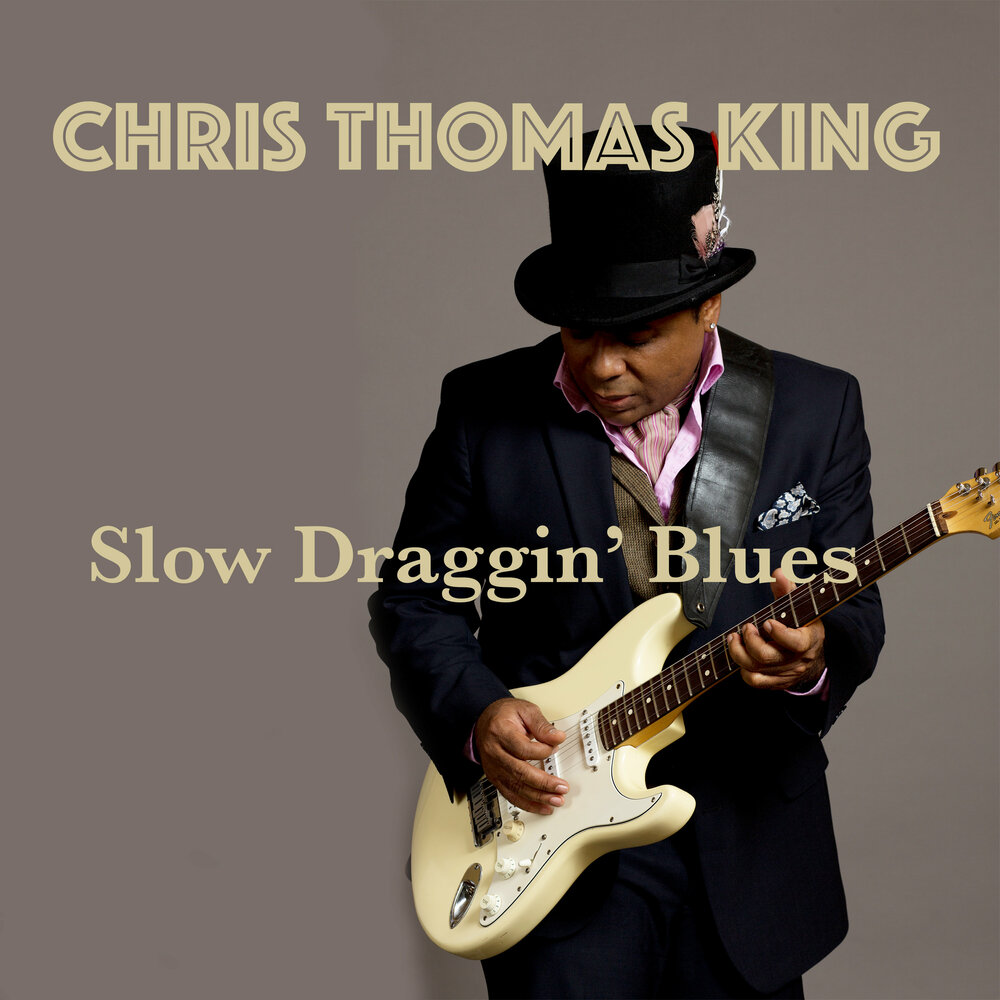 King slow. Chris Thomas King. Chris Thomas King - why Blues. Knight Draggin Blue.