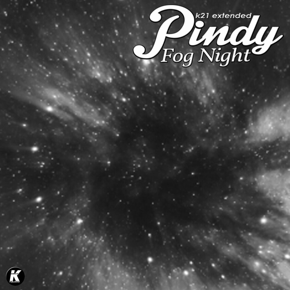 Fog music. Pindy.